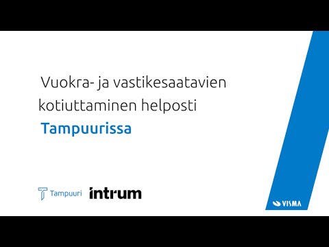 Vuokra- ja vastikesaatavien kotiuttaminen helposti Tampuurissa